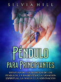 El péndulo para principiantes